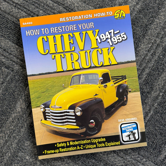 SA Design 1947-55 Chevy Trucks How to Restore