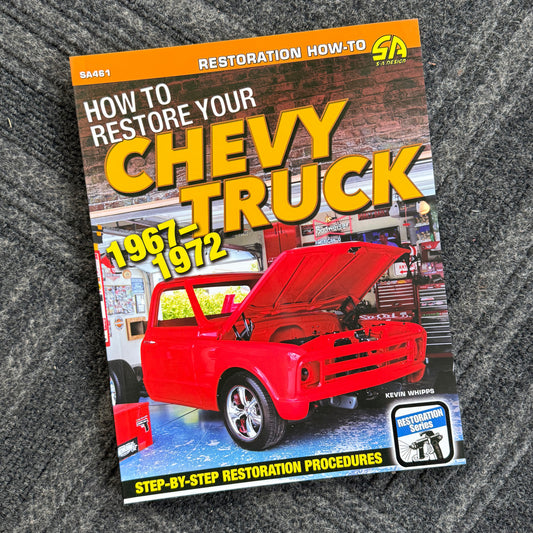 SA Design 1967-72 Chevy Trucks How to Restore