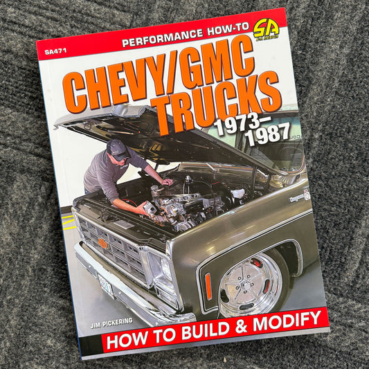 SA Design 1973-87 Chevy/GMC Trucks How to Build & Modify
