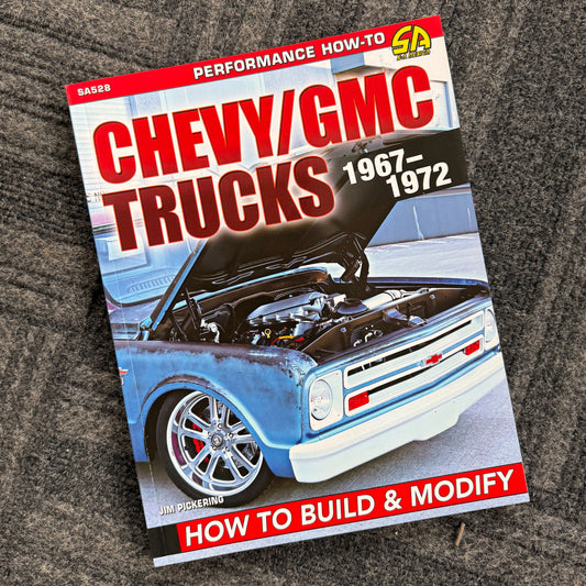 SA Design 1967-72 Chevy/GMC Trucks How to Build & Modify